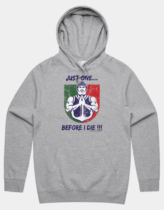 Just One Before I Die Freo Tee & Hoodie Pray Mo Edition