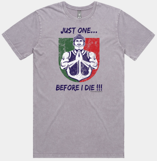 Just One Before I Die Freo Tee & Hoodie Pray Mo Edition