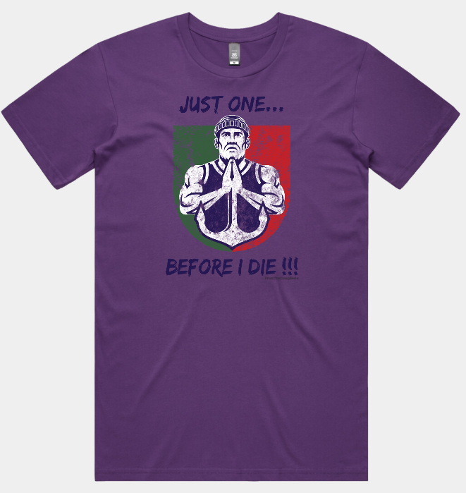 Just One Before I Die Freo Tee & Hoodie Pray Mo Edition