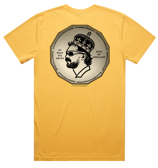 King of England - In Trav We Trust Tee